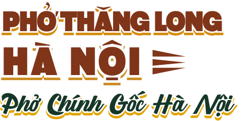 PHỞ THĂNG LONG HÀ NỘI 